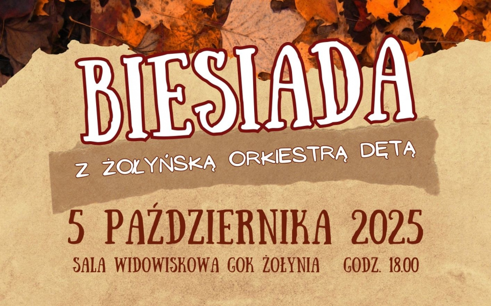 Biesiada z Żołyńską Orkiestrą Dętą